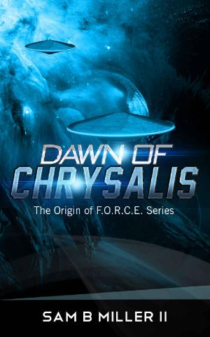 [The Origin of FORCE 02] • Dawn of Chrysalis